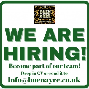 we are hiring become part of our team. drop in your cv or send it to info@buenayre.co.uk
